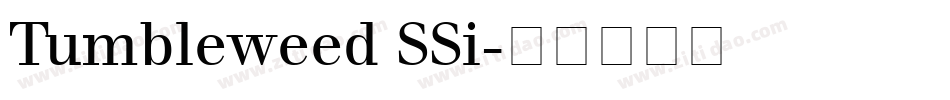 Tumbleweed SSi字体转换